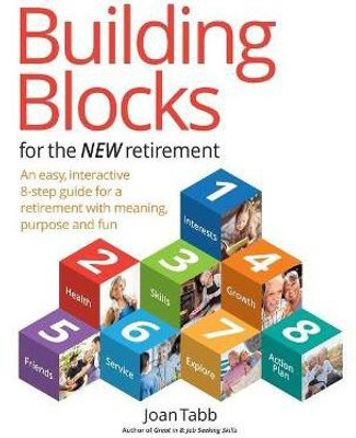 Building Blocks for the New Retirement(English, Paperback, Tabb Joan)