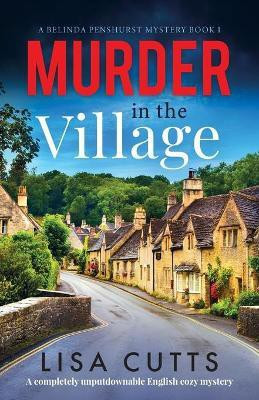 Murder in the Village(English, Paperback, Cutts Lisa)