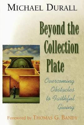 Beyond the Collection Plate(English, Paperback, Durall Michael)