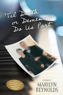 'Til Death or Dementia Do us Part(English, Paperback, Reynolds Marilyn)
