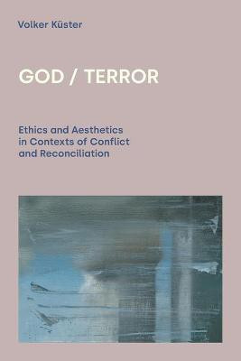 God / Terror(English, Paperback, Kuster Volker)