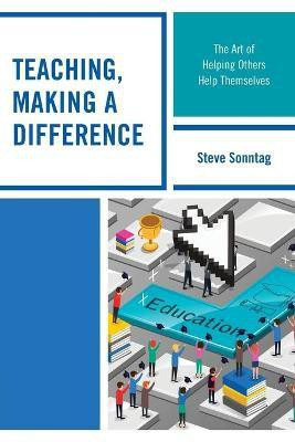 Teaching, Making a Difference(English, Paperback, Sonntag Steve)