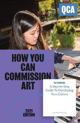 How You Can Commission Art(English, Paperback, Olshan Kelly)