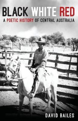 Black White Red(English, Paperback, Bailes David)