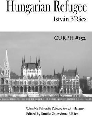 Hungarian Refugee(English, Paperback, B'Racz Emoke Zsuzsanna)