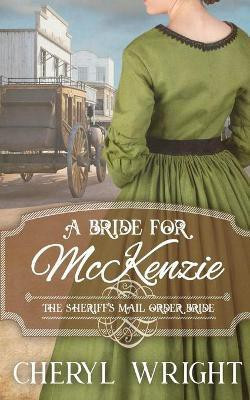 A Bride for McKenzie(English, Paperback, Wright Cheryl)