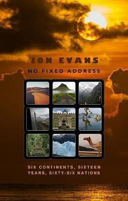 No Fixed Address(English, Paperback, Evans Jon)