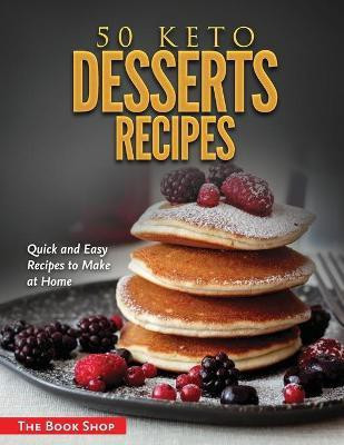 50 Keto Desserts Recipes(English, Paperback, Anglona's Books)