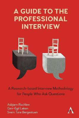 A Guide to the Professional Interview(English, Hardcover, Loken Geir-Egil)
