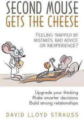 Second Mouse Gets The Cheese(English, Paperback, Strauss David)