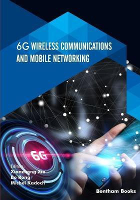 6G Wireless Communications and Mobile Networking(English, Paperback, Rong Bo)