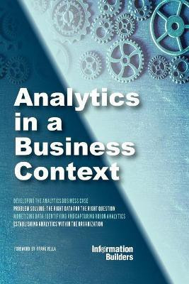 Analytics in a Business Context(English, Paperback, O'Neil Michael)