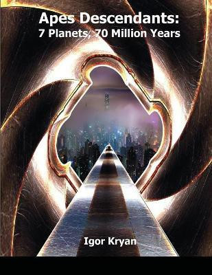Apes Descendants(English, Paperback, Kryan Igor)