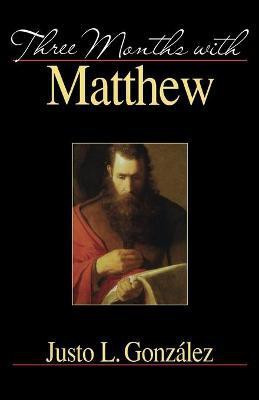 Three Months with Matthew(English, Paperback, Gonzalez)