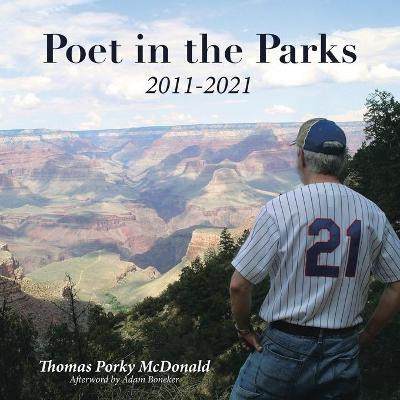 Poet in the Parks(English, Paperback, McDonald Thomas Porky)
