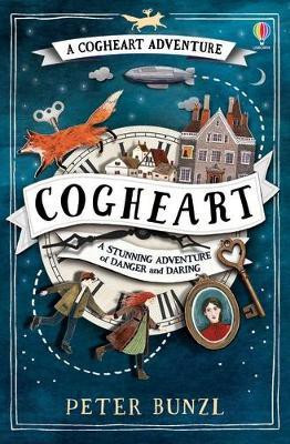 Cogheart(English, Paperback, Bunzl Peter)