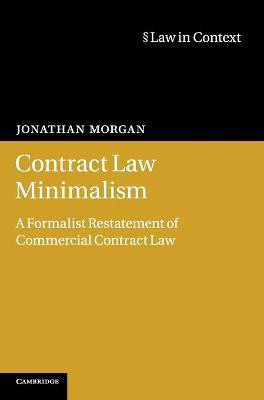 Contract Law Minimalism(English, Hardcover, Morgan Jonathan)