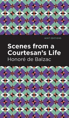 Scenes from a Courtesan's Life(English, Hardcover, Balzac Honore de)