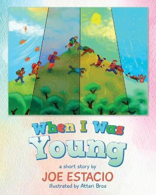 When I Was Young(English, Paperback, Estacio Joe)