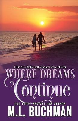 Where Dreams Continue(English, Paperback, Buchman M)