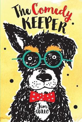 The Comedy Keeper(English, Paperback, Gullo Jim)