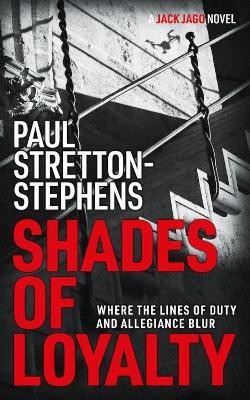 Shades of Loyalty(English, Paperback, unknown)