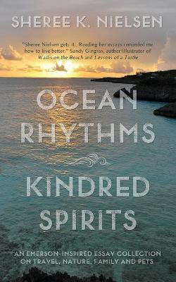 Ocean Rhythms Kindred Spirits(English, Paperback, Nielsen Sheree K)