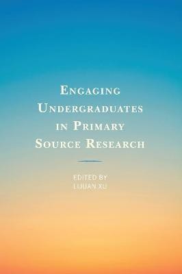 Engaging Undergraduates in Primary Source Research(English, Hardcover, unknown)