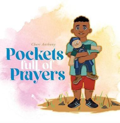 Pockets Full of Prayers(English, Hardcover, Anthony Cheri)