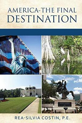 America- The Final Destination(English, Paperback, Costin Rea Silvia)
