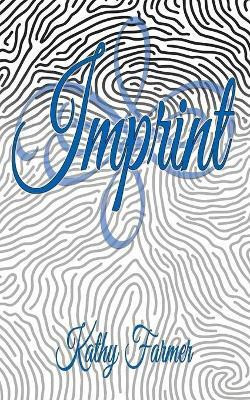 Imprint(English, Paperback, Farmer Kathy)