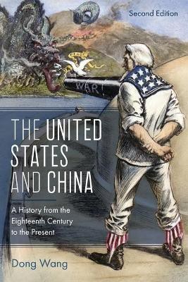 The United States and China(English, Paperback, Wang Dong)