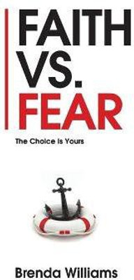 Faith vs. Fear(English, Paperback, Williams Brenda)
