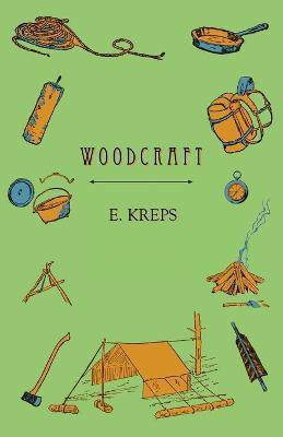 Woodcraft(English, Paperback, Kreps E.)