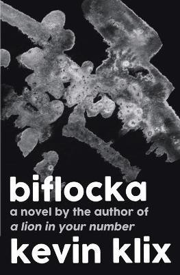 Biflocka(English, Paperback, Klix Kevin)