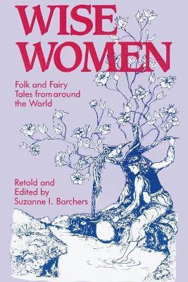Wise Women(English, Paperback, Barchers Suzanne I.)