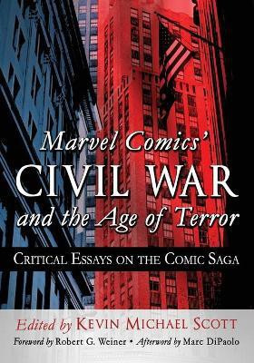 Marvel Comics' Civil War and the Age of Terror(English, Paperback, unknown)