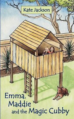Emma, Maddie and the Magic Cubby(English, Paperback, Jackson Kate)