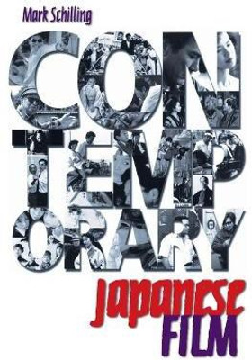 Contemporary Japanese Film(English, Paperback, Schilling Mark)
