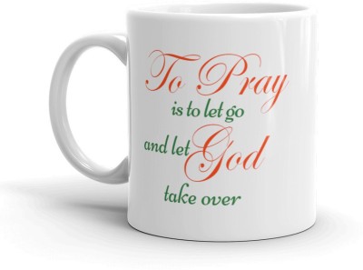 SoulIndus - to Pray is to Let Go and Let God Take Over - Ceramic Coffee Mug(350 ml)