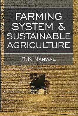 Farming System and Sustainable Agriculture(English, Paperback, Nanwal R K)