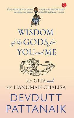 Wisdom of the Gods for You and Me (Pb)(English, Paperback, Pattanaik Devdutt)