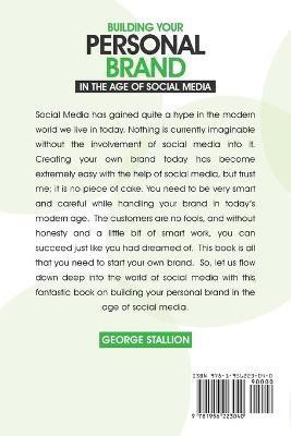 Building Your Personal Brand in the Age of SocialMedia(English, Paperback, Stallion George)