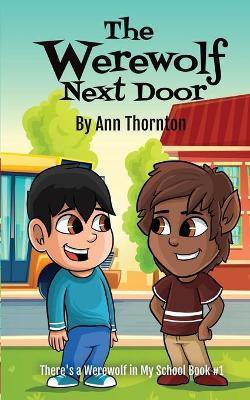 The Werewolf Next Door(English, Paperback, Thornton Ann)