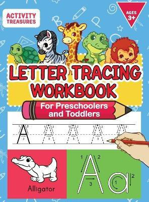 Letter Tracing Workbook For Preschoolers And Toddlers(English, Hardcover, Treasures Activity)