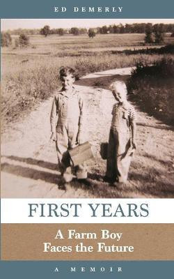 First Years(English, Paperback, Demerly Ed)