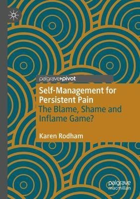 Self-Management for Persistent Pain(English, Paperback, Rodham Karen)