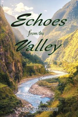 Echoes from the Valley(English, Paperback, Anderson Ernie)