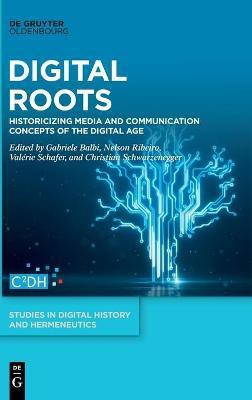Digital Roots(English, Hardcover, unknown)
