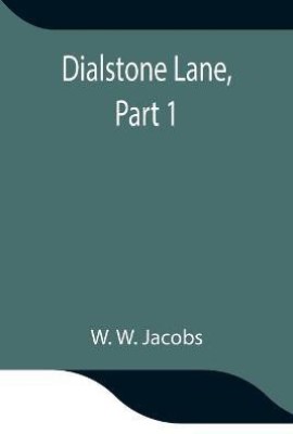 Dialstone Lane, Part 1(English, Paperback, W Jacobs W)